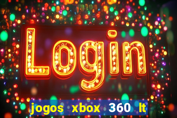 jogos xbox 360 lt 3.0 download